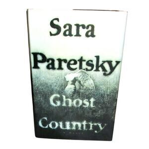 GHOST COUNTRY by Sara Paretsky 1998 Hardcover with Dust Jacket Mystery Fantasy